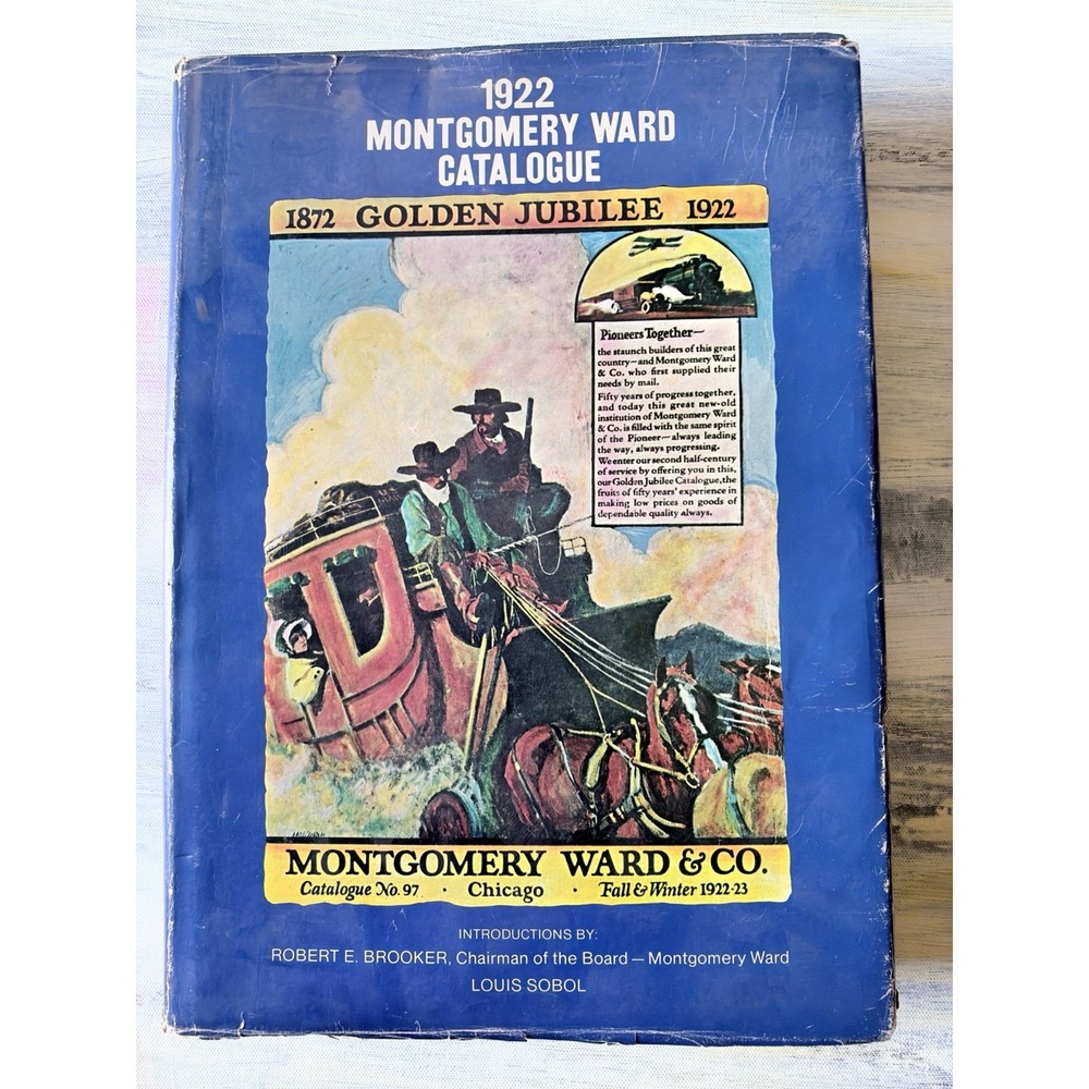 1922 Montgomery Ward Catalogue Golden Jubilee 1969 HC Reprint Hardcover DJ